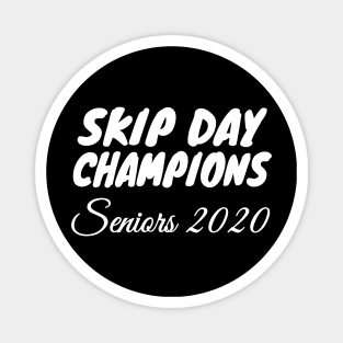 Skip Day Champions Senior 2020 Magnet